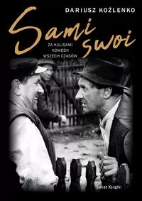 Sami swoi. Za kulisami komedii wszech czasów - tantis.pl