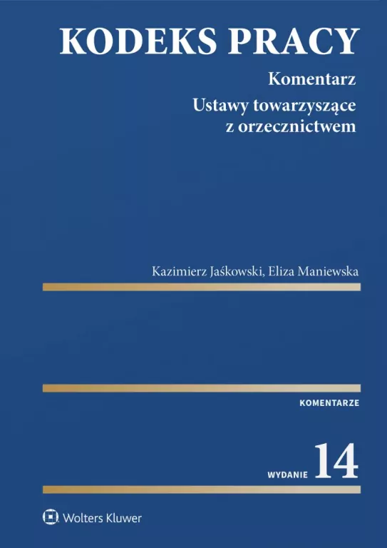 Kodeks pracy. Komentarz w.14 - tantis.pl