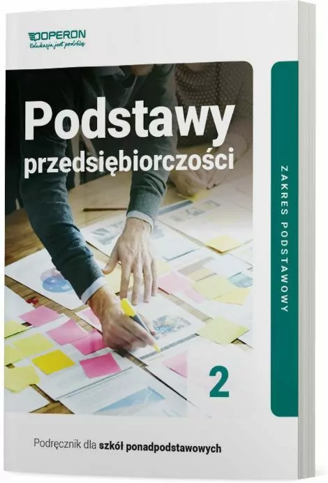 Podstawy przedsiębiorczości 2. Podręcznik dla szkół ponadpodstawowych. Zakres podstawowy - tantis.pl