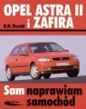 Opel Astra II i Zafira. Sam naprawiam samochód - tantis.pl