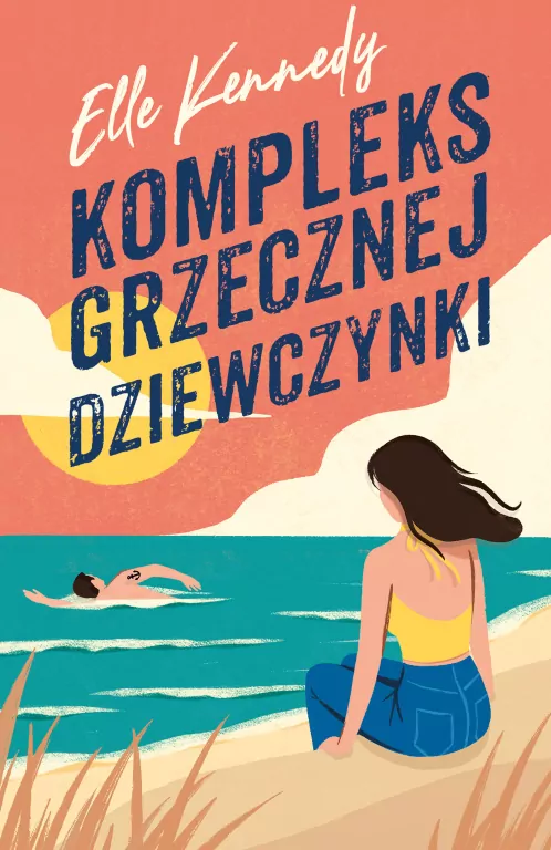 Kompleks grzecznej dziewczynki. Avalon Bay. Tom 1 - tantis.pl