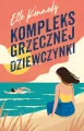 Kompleks grzecznej dziewczynki. Avalon Bay. Tom 1 - tantis.pl