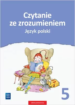 Czytanie ze zrozumieniem. Język polski. Klasa 5. Szkoła podstawowa - tantis.pl