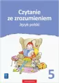 Czytanie ze zrozumieniem. Język polski. Klasa 5. Szkoła podstawowa - tantis.pl