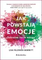 Jak powstają emocje. Sekretne życie mózgu w.3 - tantis.pl