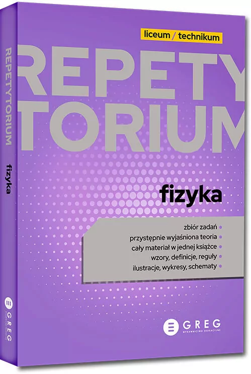 Fizyka. Repetytorium liceum/technikum - tantis.pl