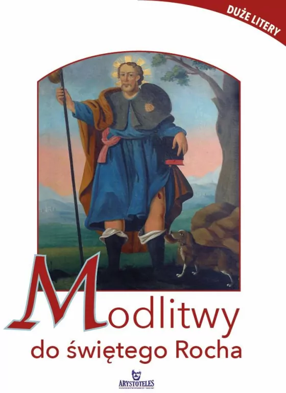 Modlitwy do świętego Rocha - tantis.pl