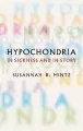 Hypochondria. In Sickness and in Story - tantis.pl