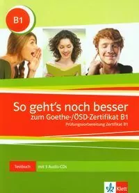 So geht's noch besser Goethe/OSD-Zertifikat B1 Testbuch + 3CD - tantis.pl