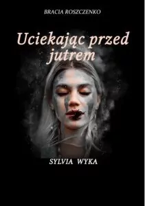 Uciekając przed jutrem - tantis.pl