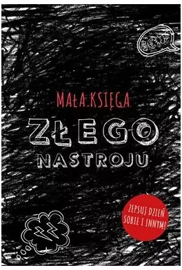 Mała księga złego nastroju - tantis.pl