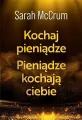 Kochaj pieniądze. Pieniądze kochają ciebie - tantis.pl