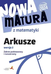 Nowa matura z matematyki Arkusze maturalne ZPiR