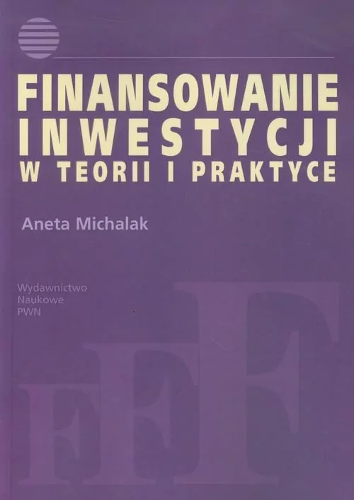 Finansowanie inwestycji w teorii i praktyce - tantis.pl