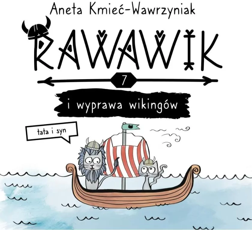 Uniwersum Rawawika T.7 Rawawik i wyprawa wikingów - tantis.pl