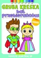 Bal przebierańców. Gruba kreska - tantis.pl