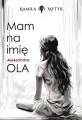 Mam na imię OLA (barwione brzegi) - tantis.pl