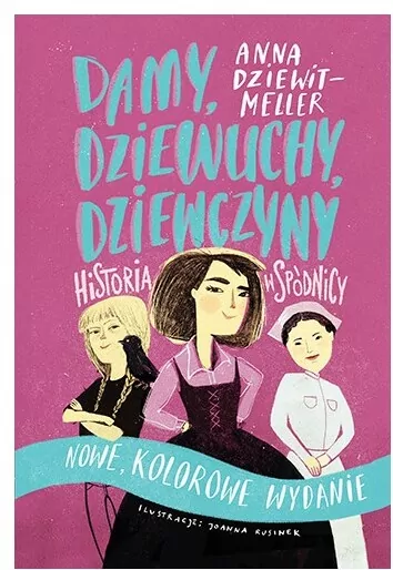 Damy, dziewuchy, dziewczyny. Historia w spódnicy - tantis.pl