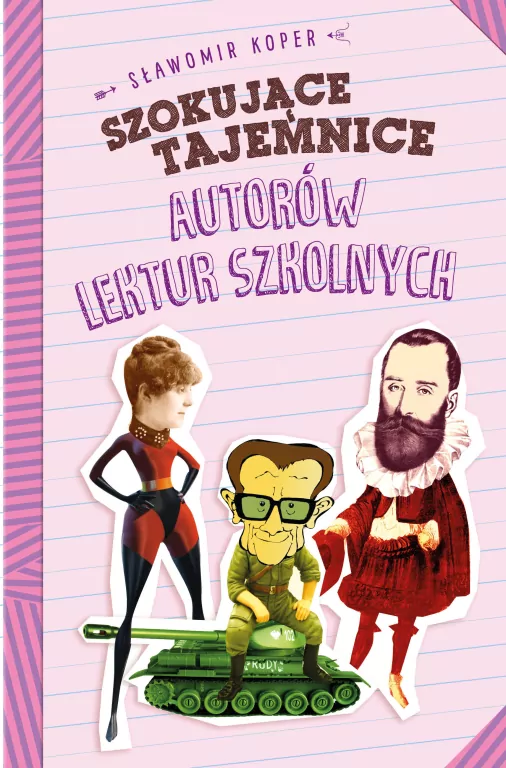 Szokujące tajemnice autorów lektur szkolnych - tantis.pl