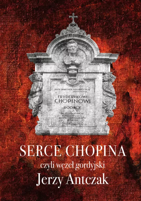Serce Chopina, czyli węzeł gordyjski - tantis.pl