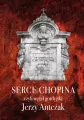 Serce Chopina, czyli węzeł gordyjski - tantis.pl