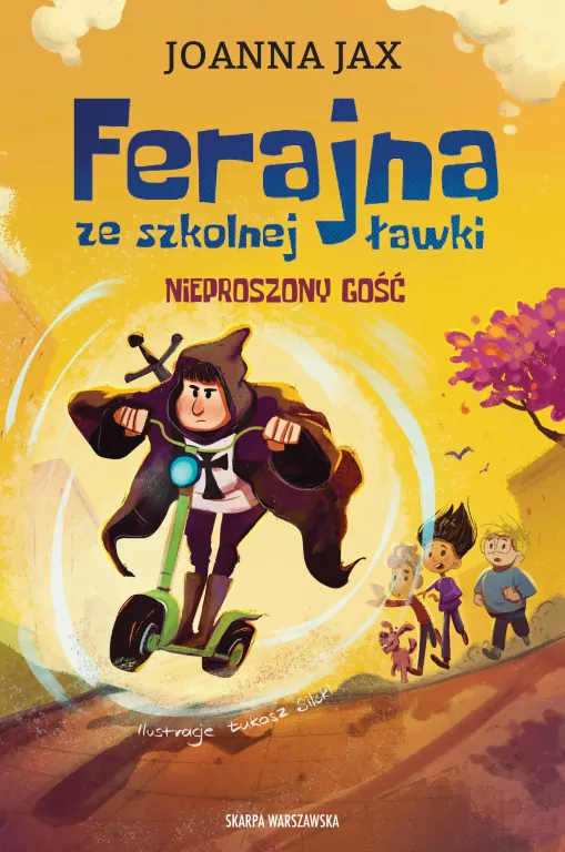 Ferajna ze szkolnej ławki. Nieproszony gość - tantis.pl