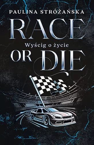 Race or Die. Wyścig o życie - tantis.pl