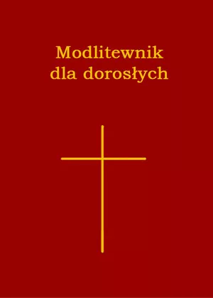 Modlitewnik dla dorosłych duży (bordo) - tantis.pl