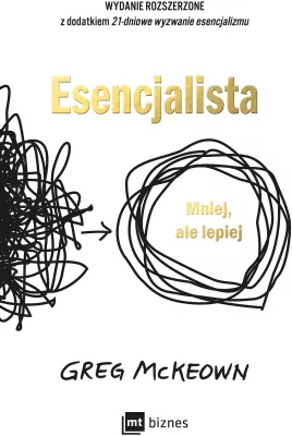 Esencjalista. Mniej, ale lepiej w.rozszerzone