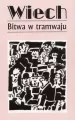 Bitwa w tramwaju. Wiech - opowiadania przedwojenne. Tom 1 - tantis.pl