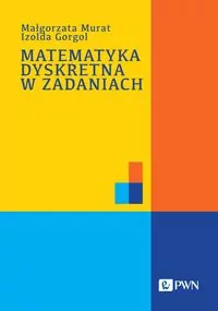 Matematyka dyskretna w zadaniach - tantis.pl