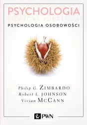 Psychologia osobowości. Psychologia Kluczowe koncepcje. Tom 4