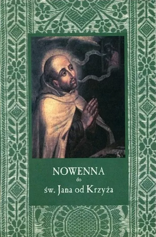 Nowenna do św. Jana od Krzyża - tantis.pl