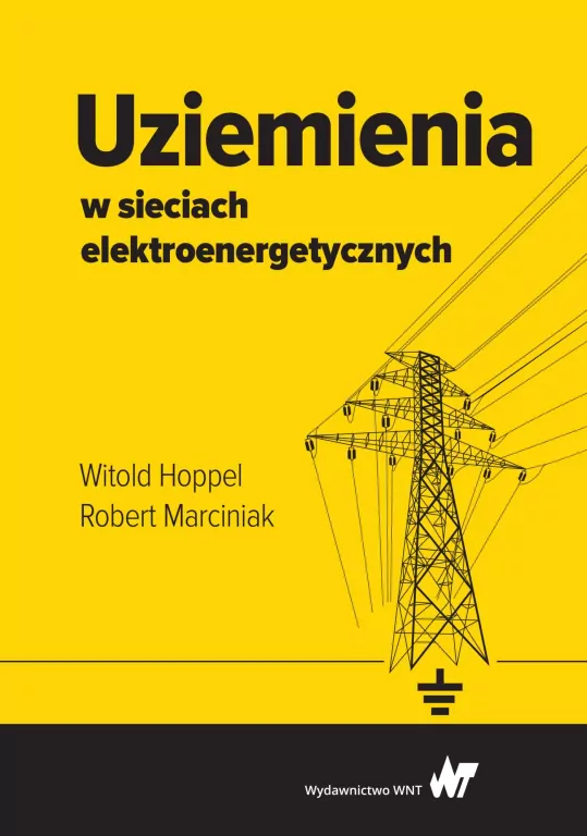 Uziemienia w sieciach elektroenergetycznych - tantis.pl
