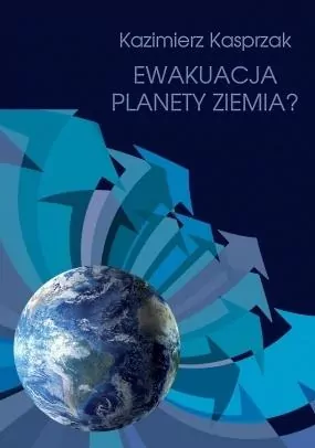 Ewakuacja planety Ziemia? - tantis.pl