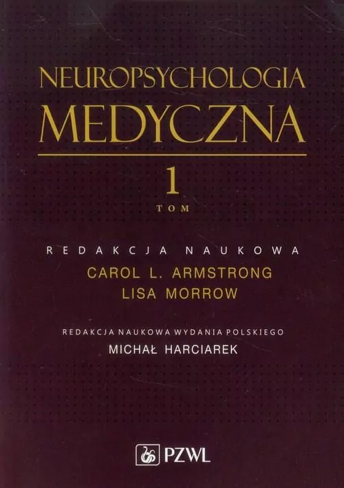 Neuropsychologia medyczna. Tom 1 - tantis.pl