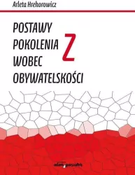 Postawy pokolenia Z wobec obywatelskości
