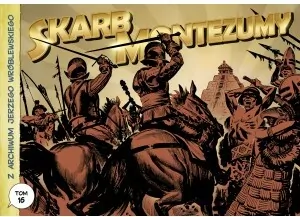Skarb Montezumy. Z archiwum Jerzego Wróblewskiego. Tom 16 - tantis.pl
