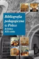 Bibliografia pedagogiczna w Polsce do końca XIX wieku - tantis.pl