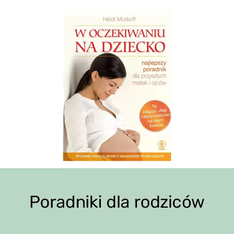 Poradniki macierzyństwo