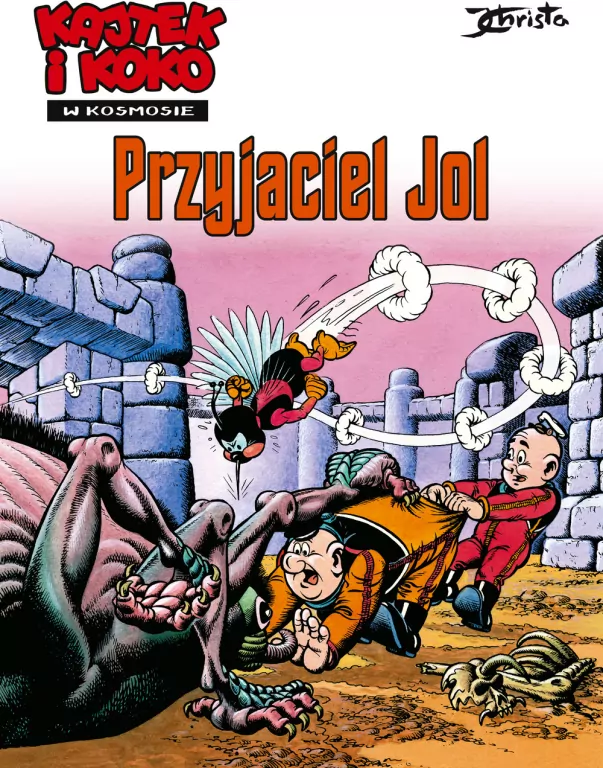 Kajtek i Koko w Kosmosie T.3 Przyjaciel Jol - tantis.pl