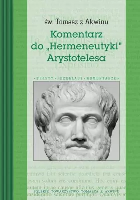Komentarz do "Hermeneutyki" Arystotelesa