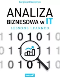 Analiza biznesowa w IT. Lessons learned