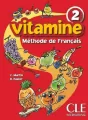 Vitamine 2. Methode de Francais. Podręcznik. Język francuski. Szkoła podstawowa - tantis.pl