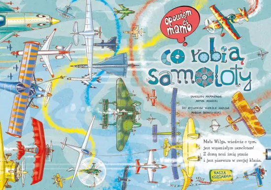Opowiem ci mamo, co robią samoloty