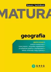 Matura 2024. Geografia. Repetytorium