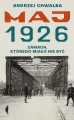 Maj 1926. Zamach, którego miało nie być - tantis.pl