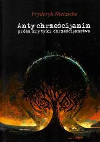 Antychrześcijanin. Próba krytyki chrzecijaństwa - tantis.pl