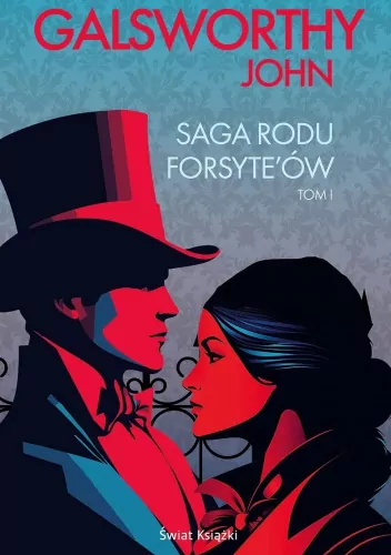 Saga rodu Forsyte`ów. Tom 1 (edycja kolekcjonerska) - tantis.pl