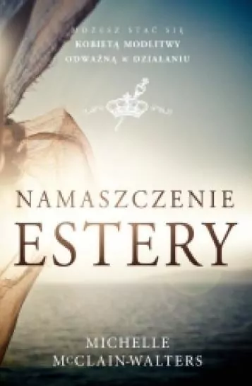 Namaszczenie Estery - tantis.pl